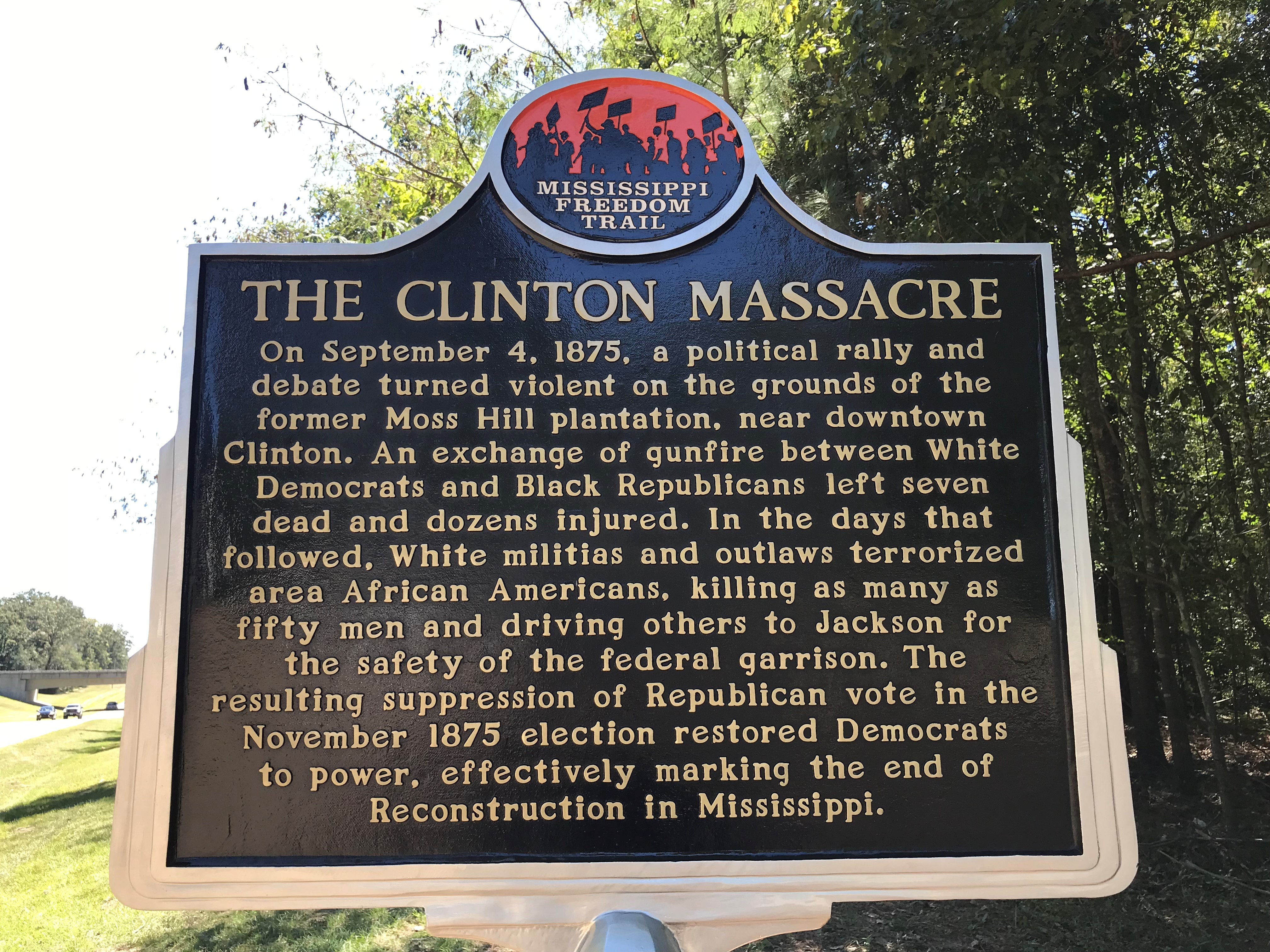 The Clinton Massacre Mississippi Freedom Trail marker
